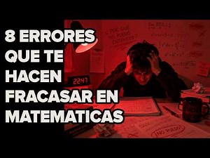 8 MISTAKES THAT MAKE YOU BAD AT MATH