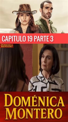 Domenica Montero Capitulo 19 Completo #domenicamontero #foryou | novela