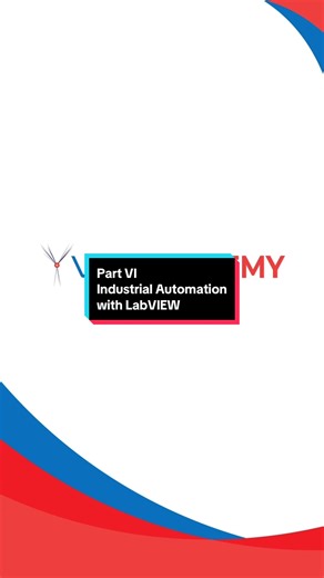 Part VI - Tutorial: Industrial Automation with LabVIEW #VISI #VISIAcademy #LabVIEW #LabVIEWProgramming #NationalInstruments #NI