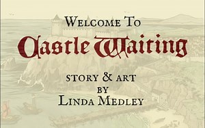 Linda Medley Has Already Finished 150 Colour Pages Of Castle Waiting Volume 3