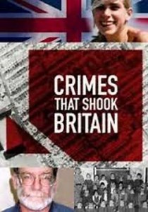 Crimes That Shook Britain (2008-2024) - Where to Watch