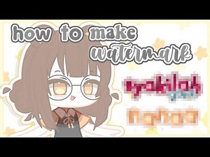 彡 how to make a gacha logo/watermark ፧ gacha tutorial !¡