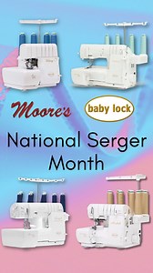 April is national serger month. Moore’s is celebrating with the best deals on sergers, plus bonuses, rebates, and a discount coupon, which will make this the best time to buy a serger. Don’t miss your opportunity to save. Click here for more information: https://www.moores-sew.com/national-serger-month/ | Moore's Sewing