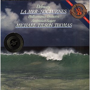 Debussy, Philharmonia Orchestra, Ambrosian Singers, Michael Tilson Thomas - La Mer • Nocturnes