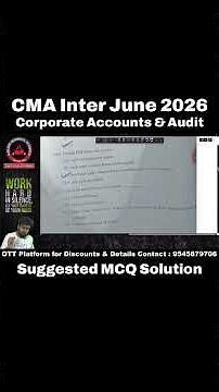 CMA Inter Corporate Accounting & Audit June 2026 Exam | Complete MCQ Solutions