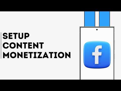 How to Setup Content Monetization on Facebook