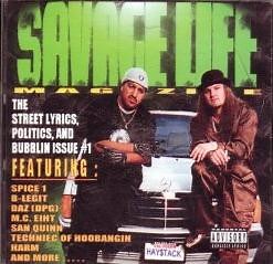 Savage Life - Street Lyrics, Politics And Bubblin