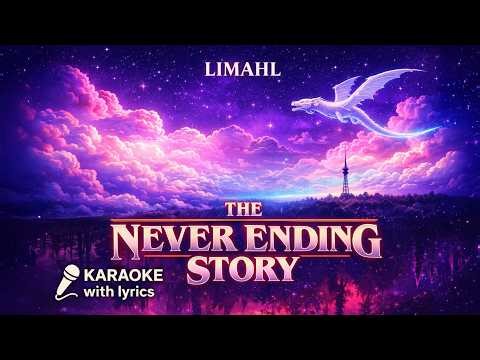 🎤 KARAOKE | LIMAHL - THE NEVER ENDING STORY | Lyrics & Testo 🐉✨