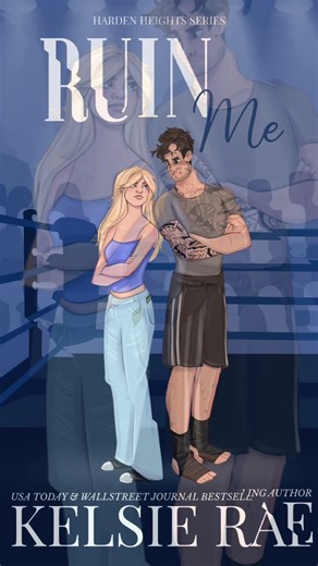 I am sooo excited to share the covers AND the blurb with you guys for @authorkelsierae new book, Ruin Me! Ruin Me is book 1 in the Harden Heights series and I for one can not WAIT to see how this series plays out!!! 😍 #hardenheights #kelsierae #ruinme #hatetolove #romancebooks