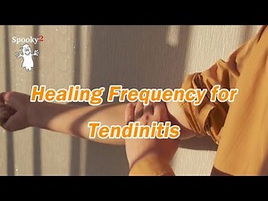 Healing Frequency for Tendinitis - Spooky2 Rife Healing Frequency