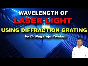 Wavelength of Laser source by diffraction grating I Lab experiment I Dr. Nagaraju Pendam