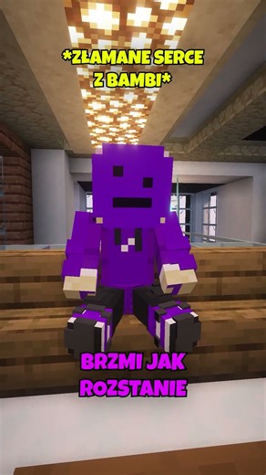 Złamane serce z Bambi w Minecraft!