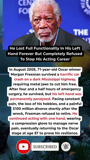 The Tragic Untold Story Of Morgan Freeman’s Paralysis Accident