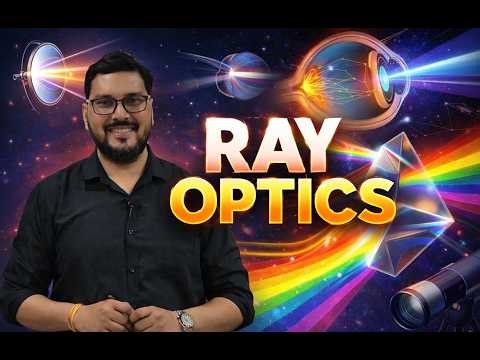 Ray Optics🔥🔥 | Conceptual Qs and Numericals | class 12th |Cbse