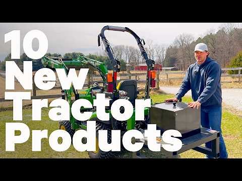 10 NEW TRACTOR PRODUCTS (3 PROTOTYPES)