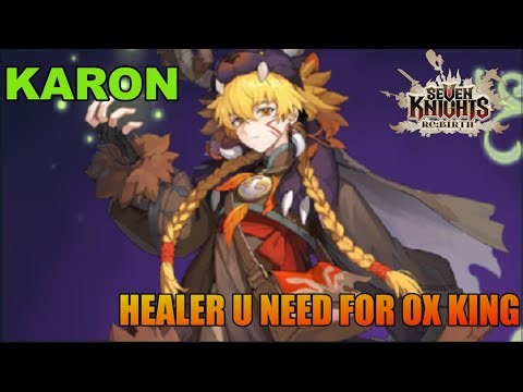 KARON BUILD GUIDE HEALER U NEED FOR OX KING SEVEN KNIGHT REBIRTH