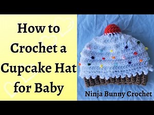 How to Crochet a Cupcake Hat for Baby