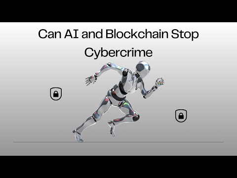 🛡️🔗 Can AI and Blockchain Stop Cybercrime? 🤖💻
