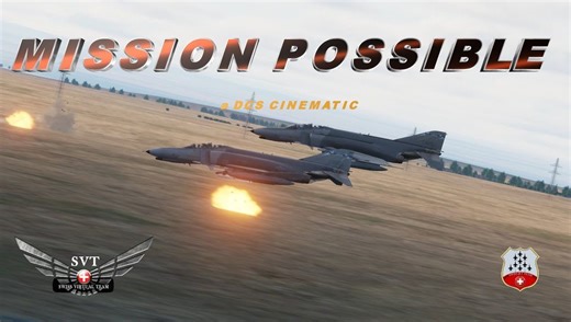 【DCS微电影/4K】MISSION POSSIBLE 碟中谍风格