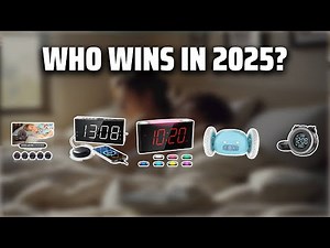 The Top 5 Best Loud Alarm Clocks in 2025 - Must Watch Before Buying!