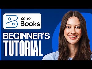 Zoho Books Tutorial For Beginners (2025) Step by Step