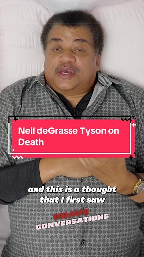 Hearing Neil Degrasse Tyson talk about death will change you. 🤯 #neildegrassetyson