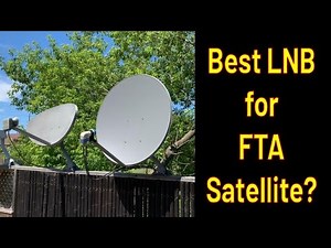 What kind of LNB should I use on my KU Band Satellite Dish? FTA Satellite TV