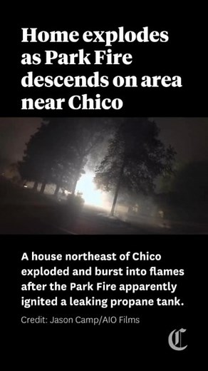 14K views · 18 reactions | A fast-moving wildfire that sparked northeast of Chico exploded overnight to more than 45,000 acres, sending huge plumes of smoke into the air and prompting evacuations as an urgent call for reinforcements ricocheted across the state. A photojournalist documenting the rapidly growing Park Fire captured the dramatic moment a home exploded in an area dotted with residences. Read more at the link in our bio. | San Francisco Chronicle | Facebook