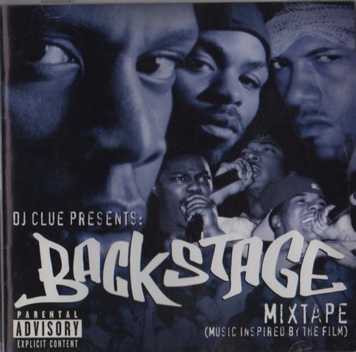DJ Clue - Presents: Backstage Mixtape (Music Inspired By The Film)