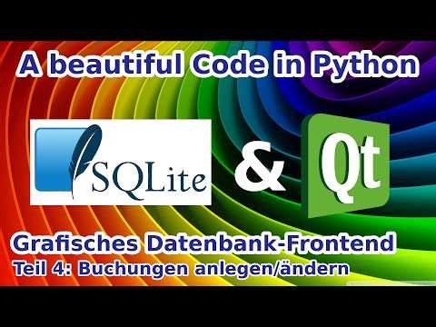 Python Tutorial deutsch, Grafisches Datenbank-Frontend, Teil 4: Buchungen anlegen/ändern