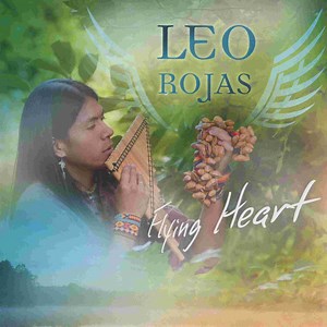 Leo Rojas - Flying Heart