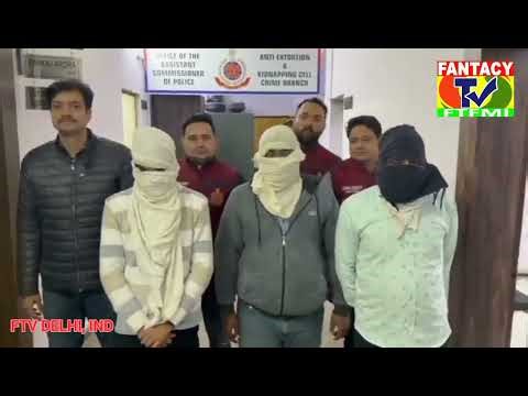 Anti-Extortion & Kidnapping Cell of Crime Branch unit operating in the Sonia Vihar : Delhi Police