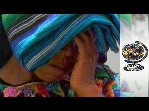 Guatemala's Mayans Live in Fear of Their Own Government