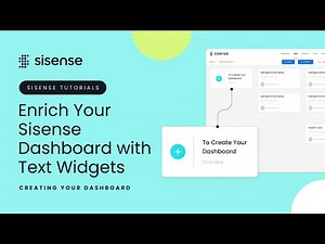 Enrich your Sisense Dashboard with Text Widgets | Sisense Tutorials: Creating your Dashboard