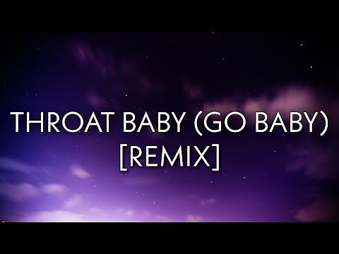 BRS Kash - Throat Baby (Go Baby) [Remix] (Lyrics) Ft. DaBaby & City Girls