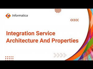 Integration Service Architecture And Properties