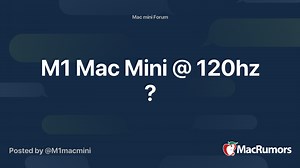M1 Mac Mini @ 120hz ?
