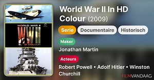 World War II In HD Colour (serie, 2009)