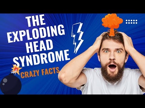 Crazy Facts About the Exploding Head Syndrome | What You Need To Know!