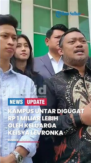 UNTAR CAMPUS SUED FOR OVER IDR 1 BILLION BY KEISYA LEVRONKA'S FAMILY