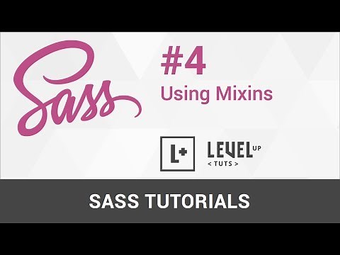 Sass Tutorials #4 - Using Mixins