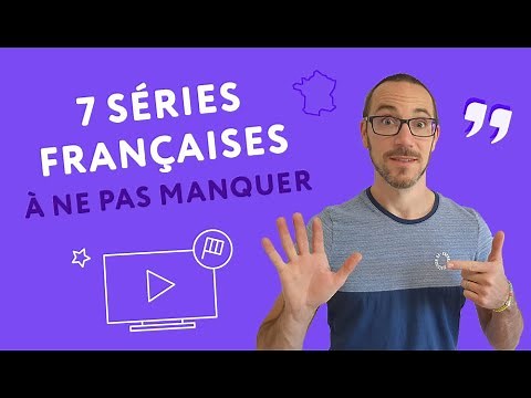 7 séries françaises à regarder pour améliorer ton français