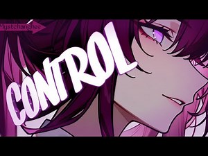 Nightcore - Control (Halsey) | Dark & Emotional Female Vocal | Mystchanghee