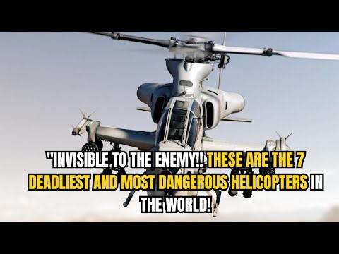 “JUST FOUND OUT? THERE ARE HELICOPTERS THAT CAN ATTACK INVISIBLY!”