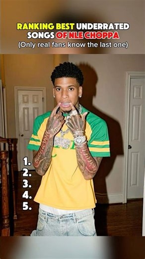 Ranking best underrated songs of NLE Choppa