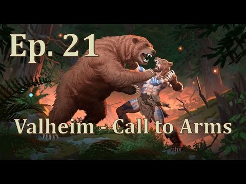 Valheim : Call to Arms Normal Play through Ep. 21 We have found him! and a bit of a kitchen remodel