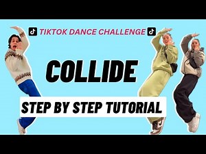 COLLIDE TikTok Dance Challenge Tutorial Step By Step | Collide Dance Tutorial | #collidetiktokdance