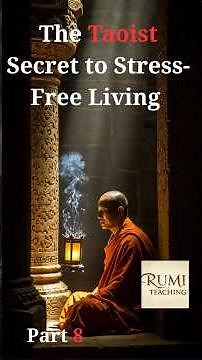 Taoism: The Taoist Secret to Stress-Free Living | Lao Tzu’s Wisdom for a Chaotic World