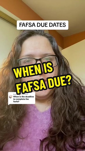 FAFSA Deadline 2024-25 California Explained