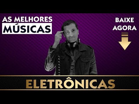 Eletrônicas (As Melhores) - Dj Afonso
